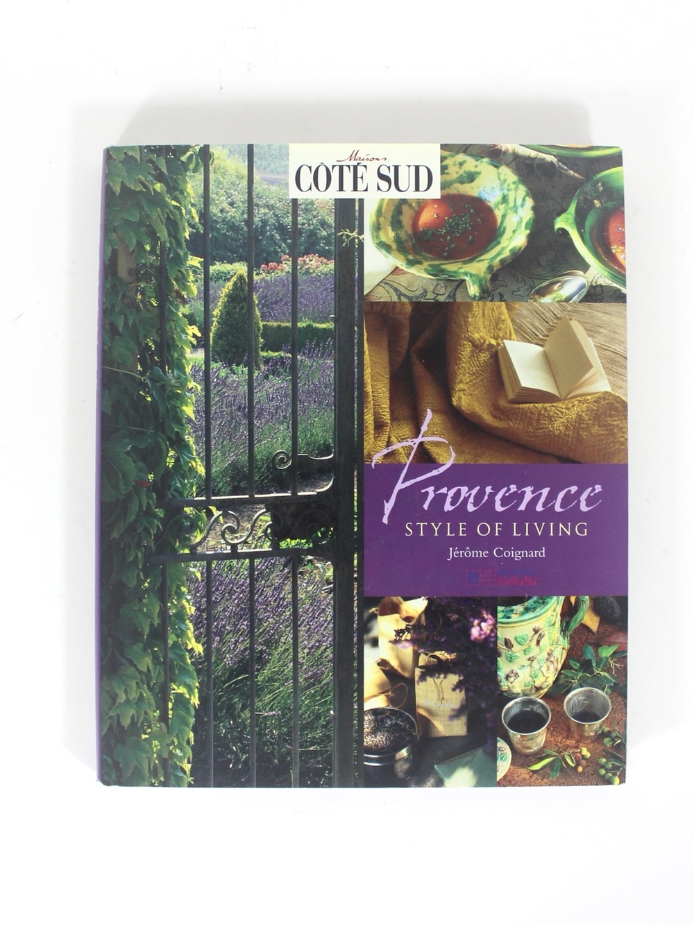 Provence Style of Living Maisons Côté Sud Hard Cover Coffee Table Book